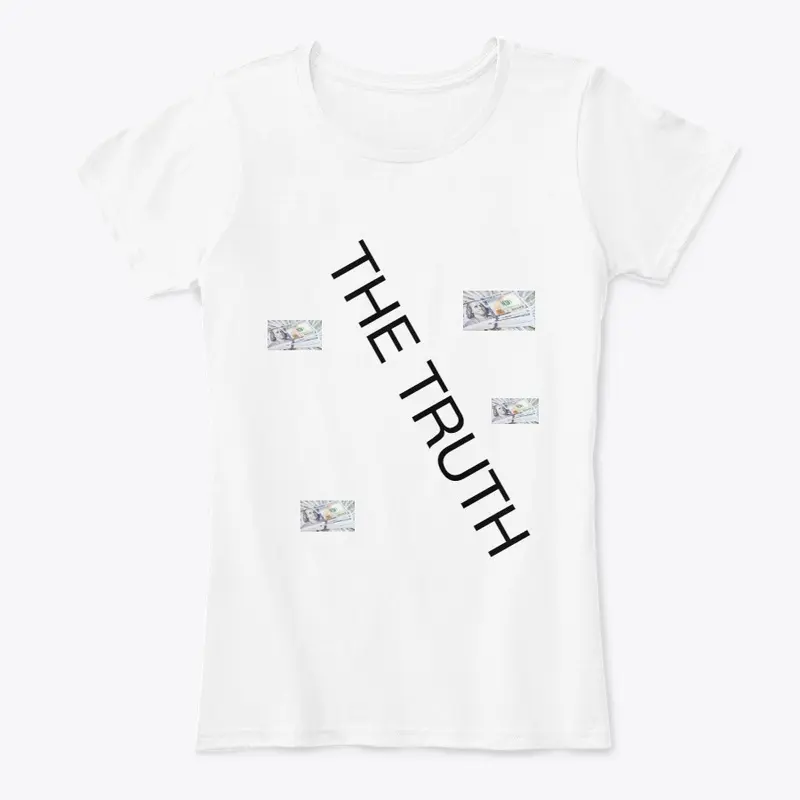 THE TRUTH SHIRT